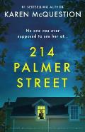 214 Palmer Street A completely gripping psychological thriller packed with suspense