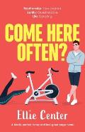 Come Here Often?: A totally perfect, funny and feel-good page-turner