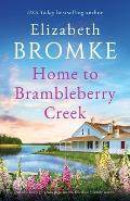 Home to Brambleberry Creek: An absolutely gorgeous page-turner, filled with family secrets