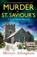 Flora Steele 05 Murder at St Saviours