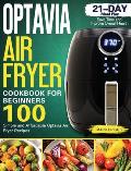 Optavia Air Fryer Cookbook: Simple Optavia Air Fryer Recipes 21-Day Meal Plan Save Time and Improve Overall Health