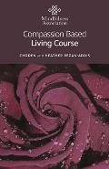 Compassion Based Living Course