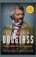 Narrative of the Life of Frederick Douglass: A Reckoning with the Black History of Slavery and Racism Across America [176th Anniversary Edition]