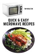 Quick & Easy Microwave Recipes