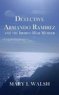 Detective Armando Ramirez and The Iberico Ham Murder