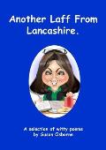 Another Laff From Lancashire.: A selection of witty poems