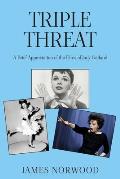 Triple Threat: A Brief Appreciation of the Films of Judy Garland