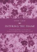 Entering the Frame: Cinema and History in the Films of Yervant Gianikian and Angela Ricci Lucchi