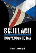 Scotland: Independence Day