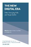 The New Digital Era: Other Emerging Risks and Opportunities