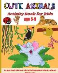Cute animals activity book for kids age 5-9