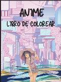 Libro Para Colorear de Anime: Simp?ticos personajes de anime para colorear para todas las edades