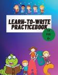 Learn to write practicebook: Preschool writing Practicebook for kids / Alphabet Handwriting Practice for Kindergarden / ABC print handwriting noteb