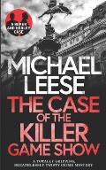 THE CASE OF THE KILLER GAMESHOW a totally gripping, breathlessly twisty crime mystery