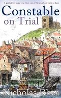 CONSTABLE ON TRIAL a perfect feel-good read from one of Britain's best-loved authors