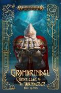 Grombrindal Chronicles of the Wanderer Age of Sigmar Warhammer Fantasy