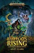 Bad Loon Rising Zograt & Skrog Warhammer Fantasy