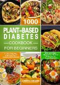Plant-Based Diabetes Cookbook for Beginners