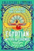Egyptian Myths & Legends Tales of Heroes Gods & Monsters