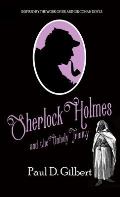 Sherlock Holmes and The Unholy Trinity
