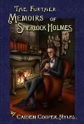 The Further Memoirs of Sherlock Holmes