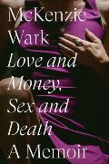 Love & Money Sex & Death