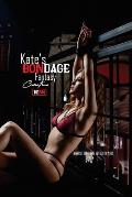 Erotic Sex Stories: Kate's Bondage Fantacsy Came True