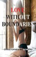 Love Without Boundaries