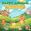Happy Animals: Explore the animal world with funny phrases for curious children