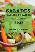 Salades Rapides Et Saines 2022: Beaucoup de Recettes Pour Votre Sant?