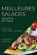 Meilleures Salades 2022: Recettes Pour Une Vie Saine