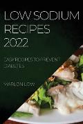 Low Sodium Recipes 2022: Easy Recipes to Prevent Diabetes