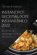 Instant Pot Receitas Pote Instant?neo 2022: Receitas de Or?amento Para Iniciantes