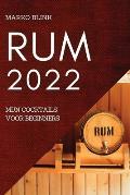 Rum 2022: Mijn Cocktails Voor Beginners