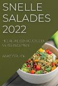 Snelle Salades 2022: Heerlijke, Eenvoudige En Verse Recepten