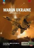 War in Ukraine Volume 6: Air War, February-December 2022
