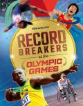 Record Breakers: Record Breakers at the Olympic Games