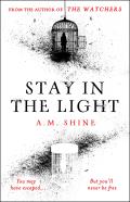Stay in the Light: The Chilling Sequel to the Watchers, Soon to Be a Major Motion Picture