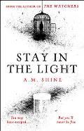 Stay in the Light: The Chilling Sequel to the Watchers, Soon to Be a Major Motion Picture