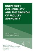 University Collegiality and the Erosion of Faculty Authority