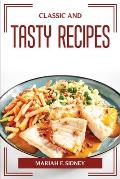 Classic and Tasty Recipes
