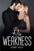 His Weakness