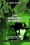 Los millardos de Israel: Estafadores jud?os y financieros internacionales
