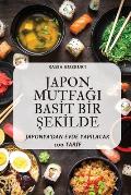 Japon MutfaĞi Basİt Bİr Şekİlde