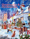 Christmas Eve and Christmas Day: A Collection of Christmas Stories: A Christmas Story