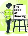 The Book Of Drawing: Modern Methods Of Reproduction