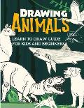 Learn to Draw Guide For Kids and Beginners: The Step-by-Step Beginner's Guide to Drawing