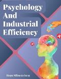 Psychology And Industrial Efficiency