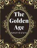 The Golden Age, by Kenneth Grahame