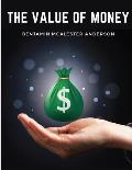 The Value of Money: Understanding The Value of Money in Your Life